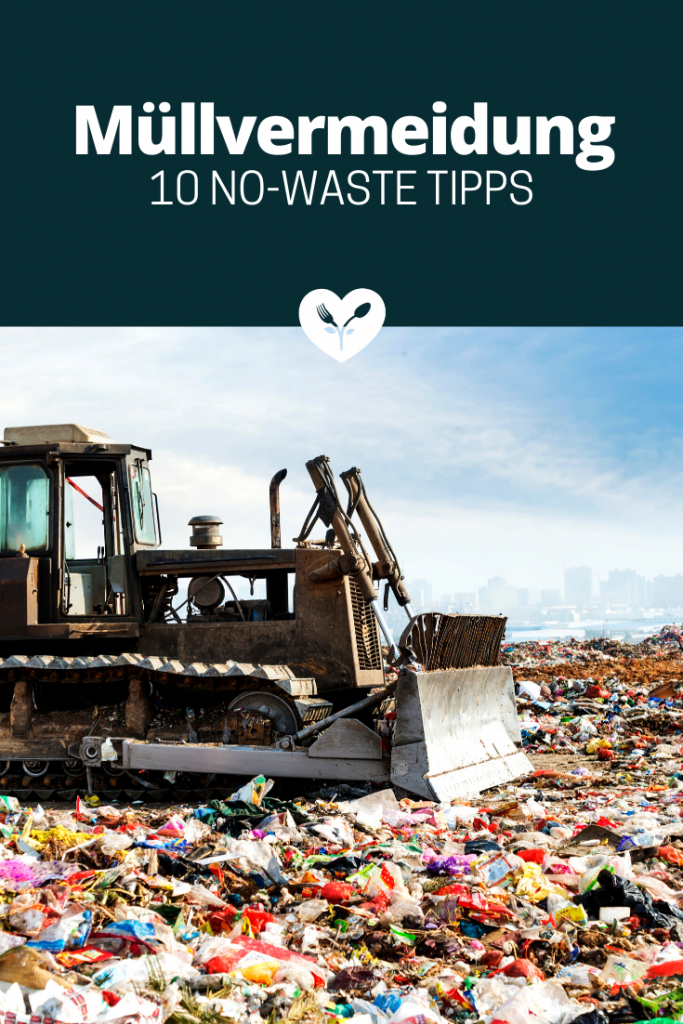 Müllvermeidung in der Küche | 10 no-waste Tipps
