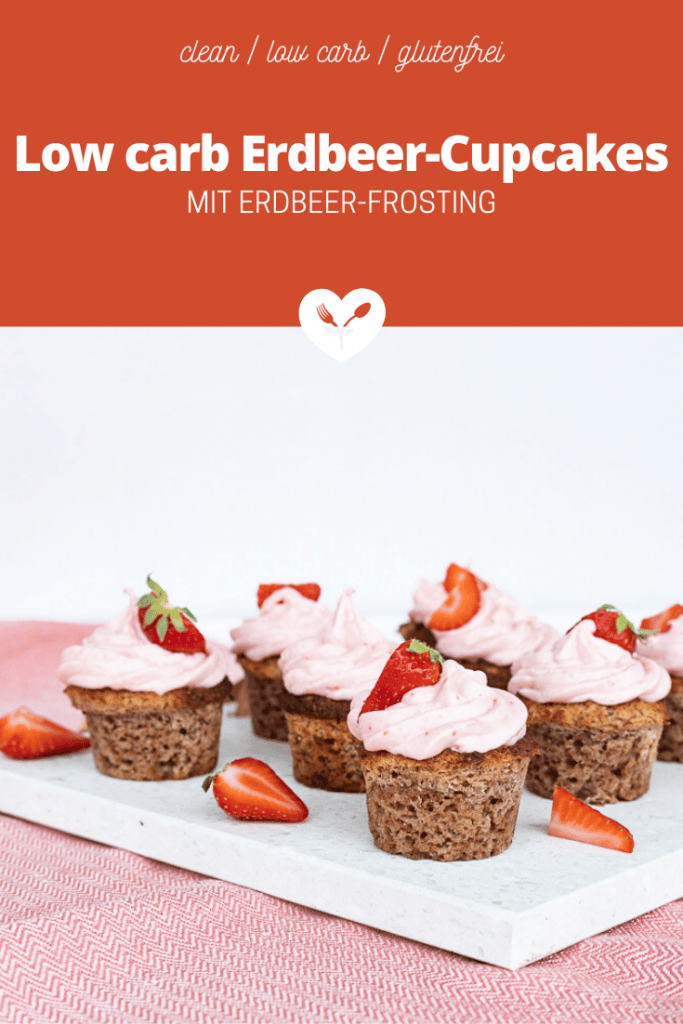 Low carb Erdbeer-Cupcakes mit Erdbeer-Frosting