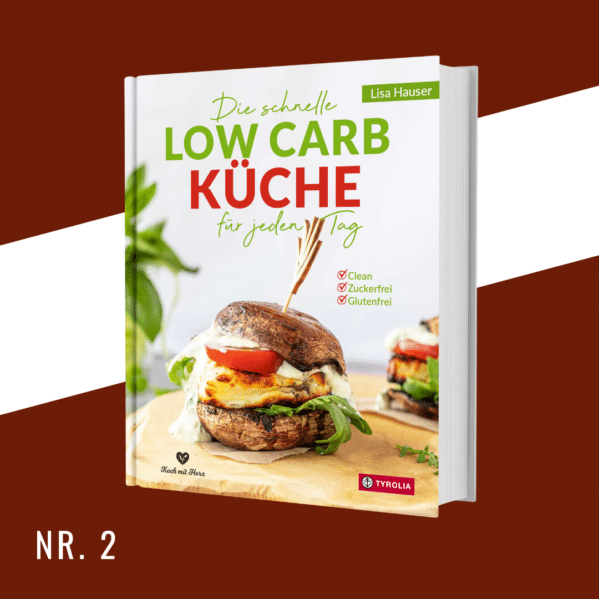 2. Kochbuch Die schnelle low carb Küche für jeden Tag