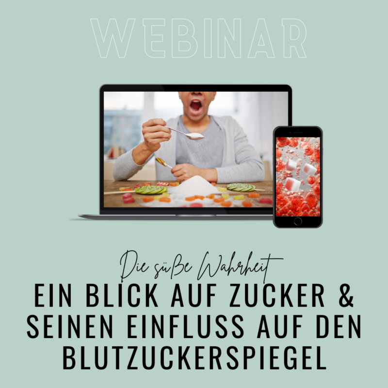 webinar: Ein Blick auf Zucker & seinen Einfluss auf den Blutzuckerspiegel